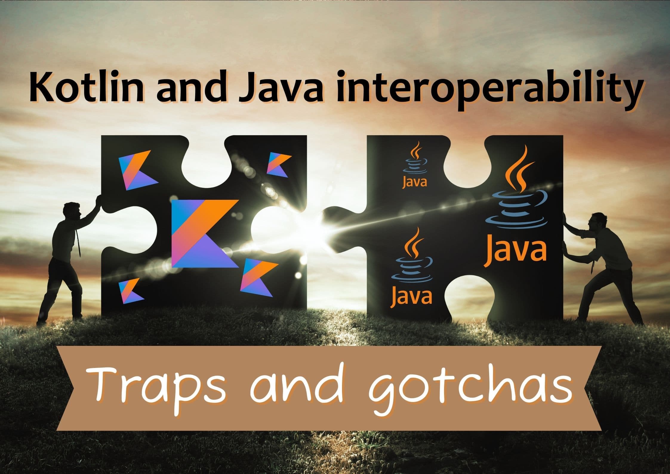 Kotlin and Java interoperability: Traps and gotchas