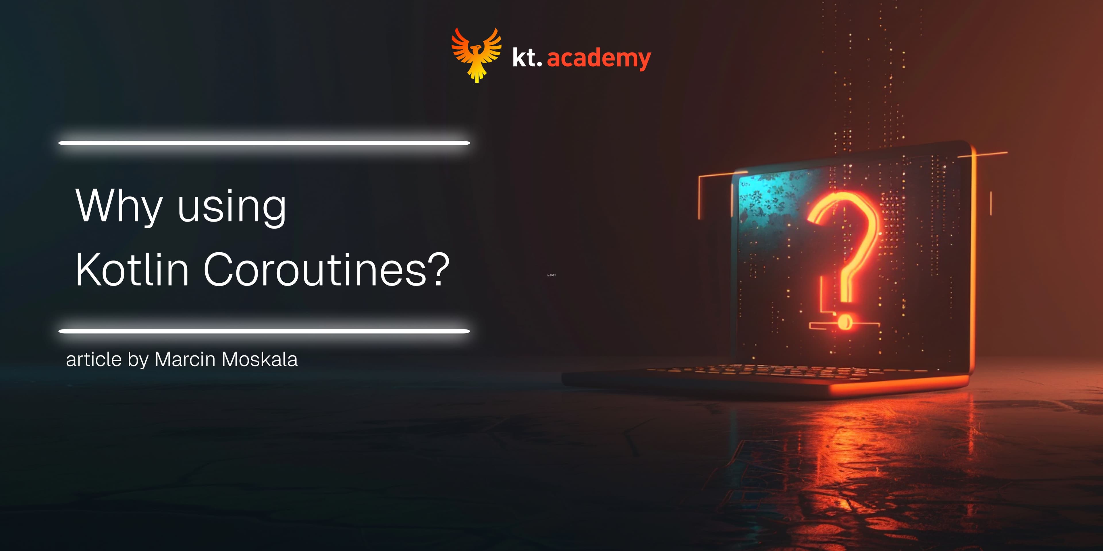 Why using Kotlin Coroutines?
