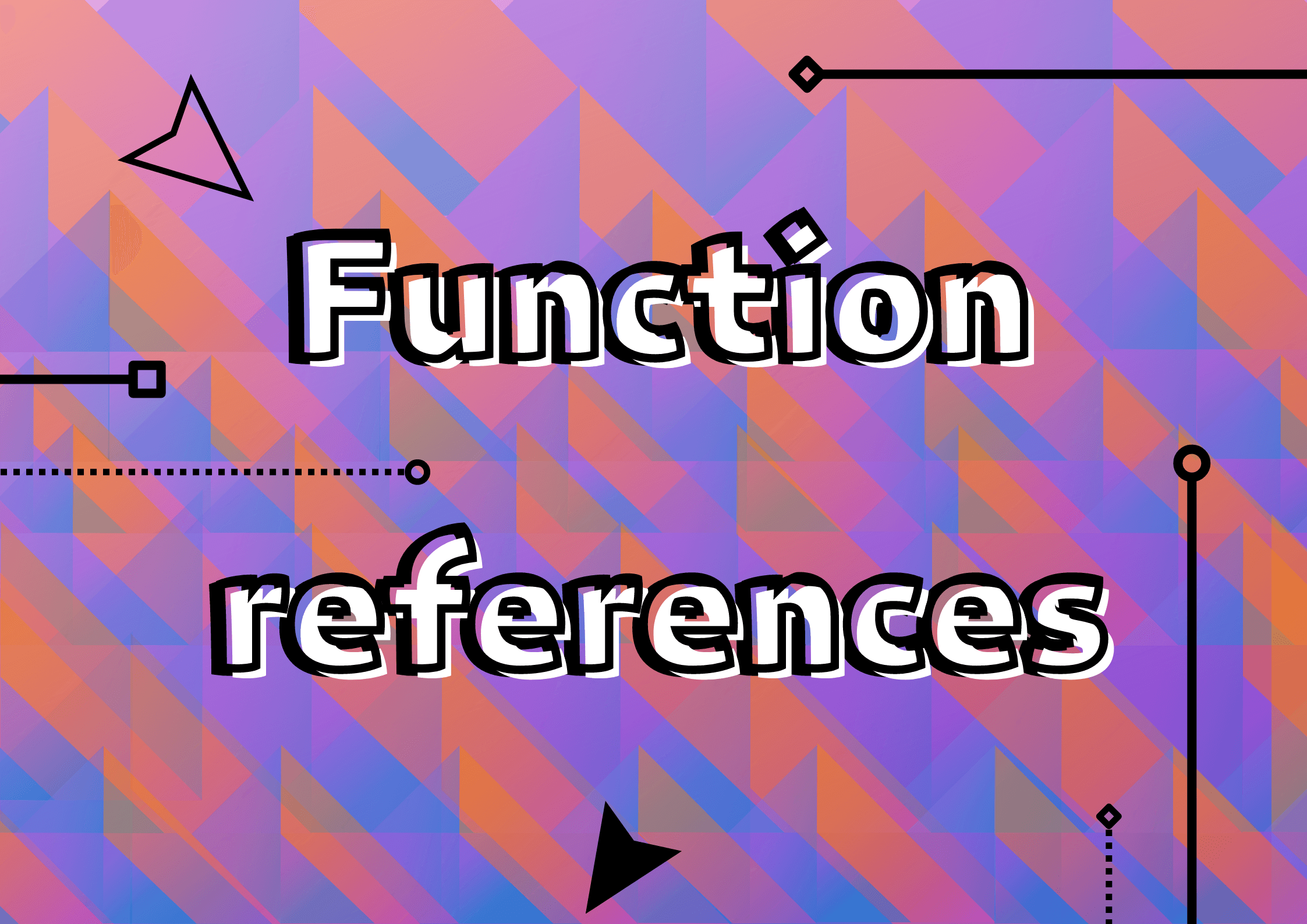 Function references