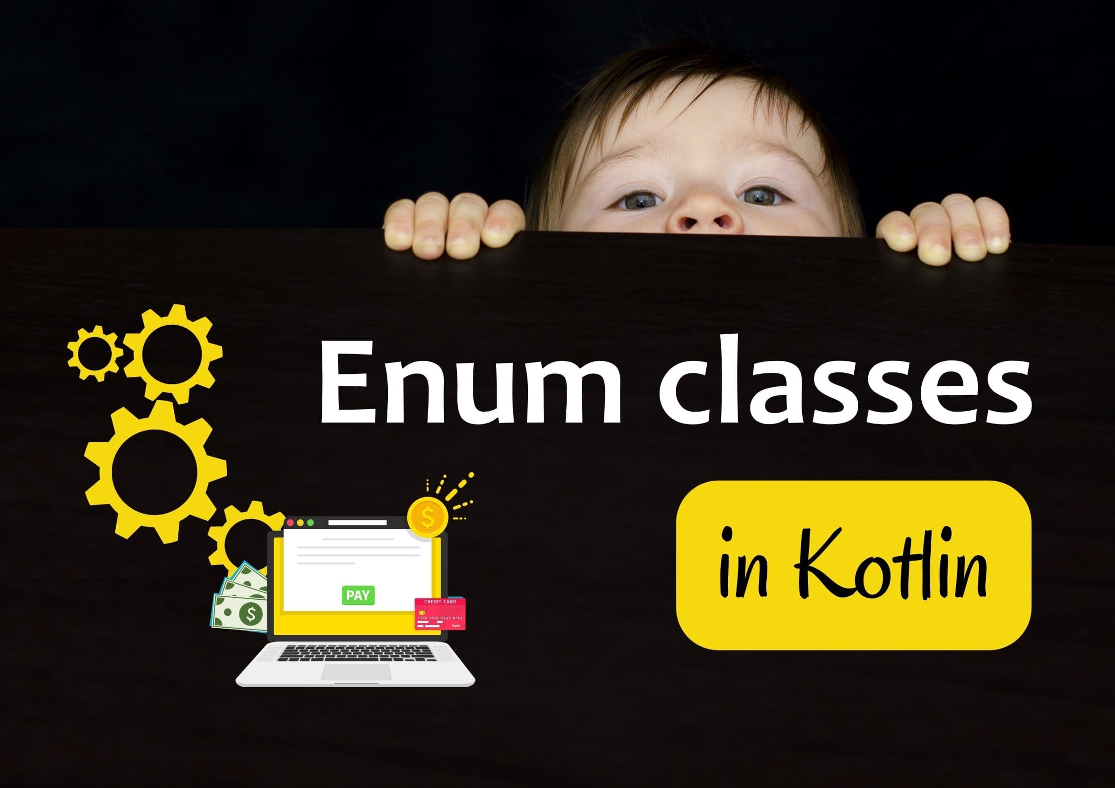 Enum classes in Kotlin
