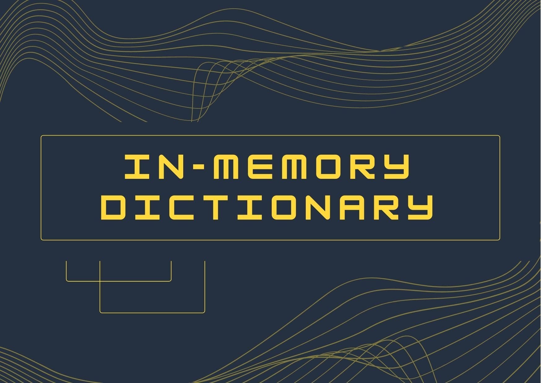 In-memory dictionary